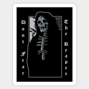 Dont Fear The Reaper II Sticker